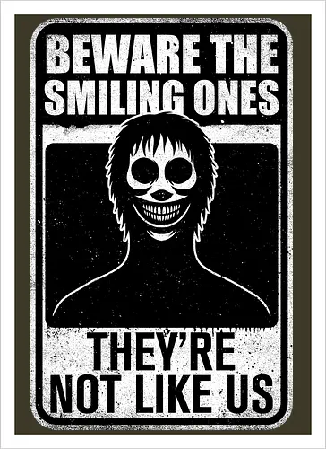 Horror Signs Smiling Creatures