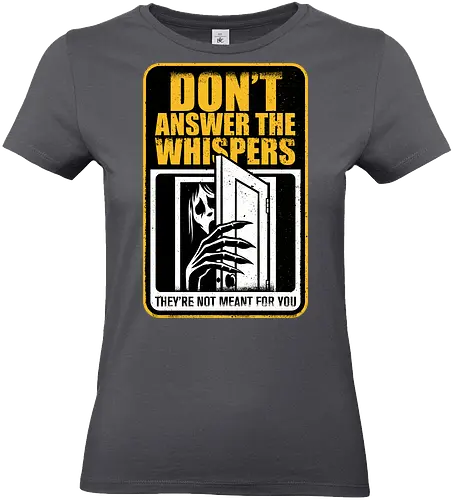 Horror Signs Whisper Darkness - spirit, shadow person, dead, ghost, sign, whisper, whispers, whispering, scary, cool, awesome, horror, horror stories, creepy, horror movies, books, spooky season, Halloween, creepypastas, shadow creature, shadow figure, smile, demon - Standard T-Shirt (Frauen)