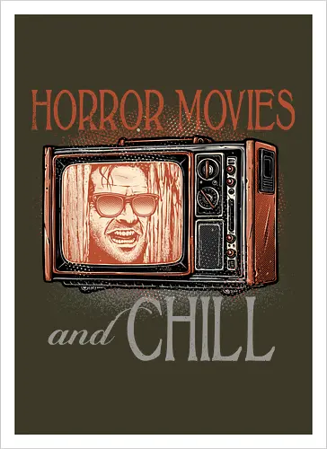 Horror Movies and Chill