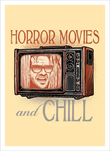 Horror Movies and Chill