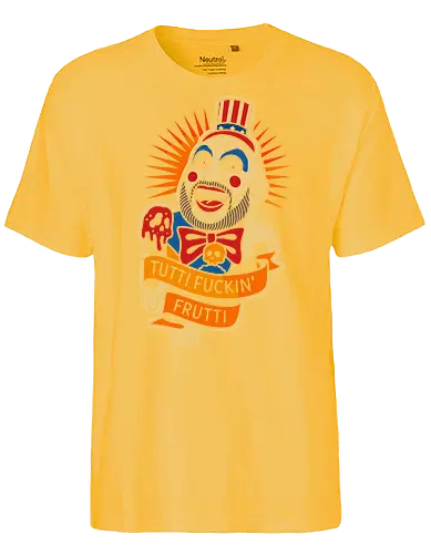  Tutti Fuckin' Frutti - Captain Spaulding, Tutti Fuckin' Frutti, House of 1000 Corpses, Rob Zombie, horror movie, cult classic, horror fan, clown, art print, t-shirt design, fan art, edgy, controversial, Firefly family, spooky, pop culture, Sid Haig - Fairtrade T-Shirt