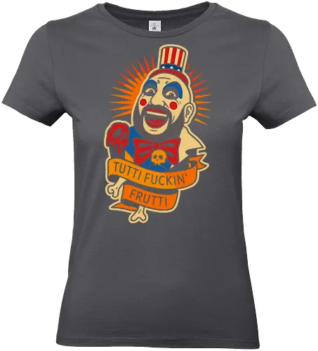  Tutti Fuckin' Frutti - Captain Spaulding, Tutti Fuckin' Frutti, House of 1000 Corpses, Rob Zombie, horror movie, cult classic, horror fan, clown, art print, t-shirt design, fan art, edgy, controversial, Firefly family, spooky, pop culture, Sid Haig - Standard T-Shirt (Frauen)