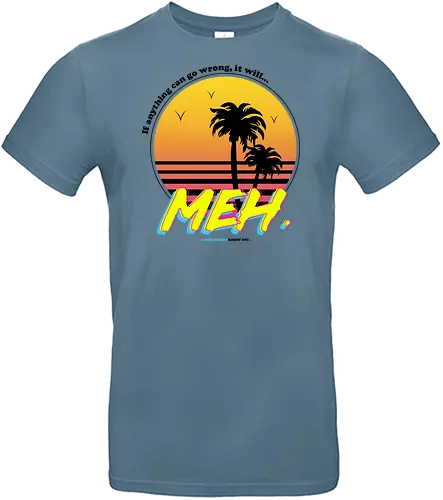 Meh - meh, irony, sarcasm, lazy, meme, joke, fun, beach, inspirational - Standard T-Shirt