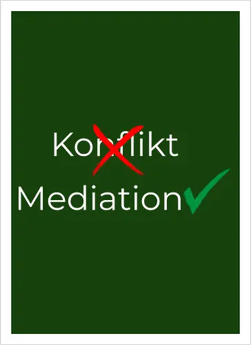 Konflikt nein Mediation ja Weiß