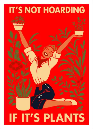 Not Hoarding Plants