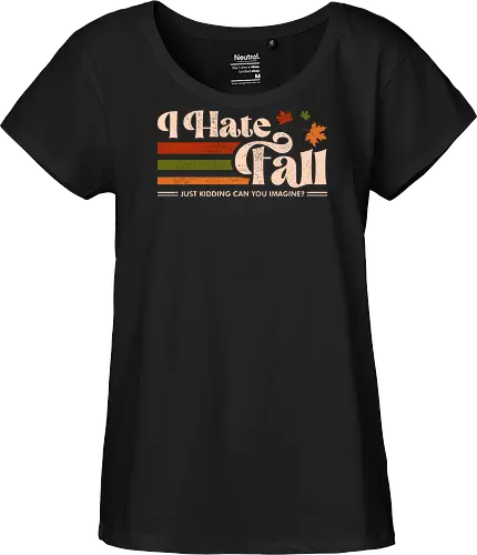 I Hate Fall - Just Kidding Can You imagine?