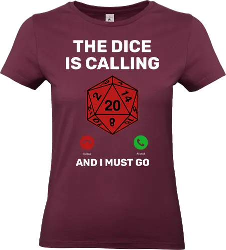 Calling Dice - D20, Pen and Paper, Rpllenspiel, Pen & Paper, Pathfinder, Brettspiel, Würfel, Fantasy, Abenteuer, RPG, Quest, Nerd, Dungeon Master, Tabletop - Standard T-Shirt (Frauen)