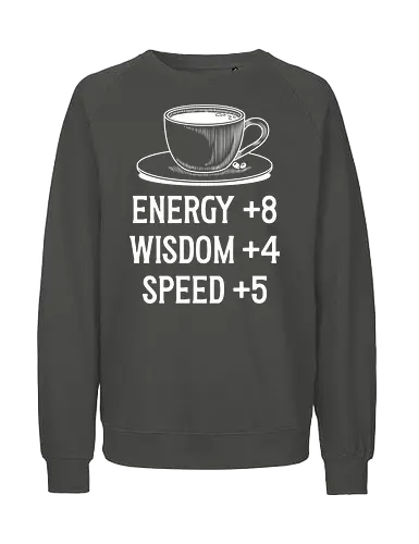 Coffe Stats - Kaffee, Koffein, Essen, trinken, Heißgetränk, Stats, Gaming, Gamer, Nerd, Geeek, TTRPG, Rollenspiel, Pen & Paper, D20, Level UP, Pen and Paper, Programmierer, IT - Fairtrade Sweatshirt