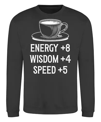 Coffe Stats - Kaffee, Koffein, Essen, trinken, Heißgetränk, Stats, Gaming, Gamer, Nerd, Geeek, TTRPG, Rollenspiel, Pen & Paper, D20, Level UP, Pen and Paper, Programmierer, IT - Sweatshirt