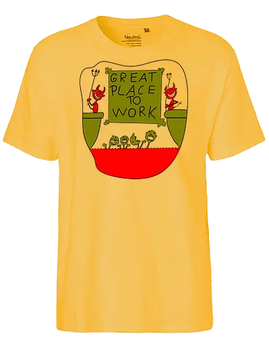 Great place to work - arbeit, zeitarbeit, IT - Fairtrade T-Shirt