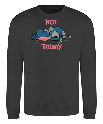 Not Today Alien - not today, lilo and stitch, science fiction comedy, scrump, cute, Experiment 626, Hawaii - Sweatshirt