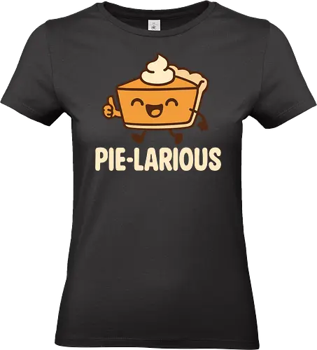  Pie-larious - Pie, pumpkin pie, funny, pun, cute, food art, baking, humor, art print, t-shirt design, foodie, Thanksgiving, holiday, dessert, whimsical, cool, sweet - Standard T-Shirt (Frauen)