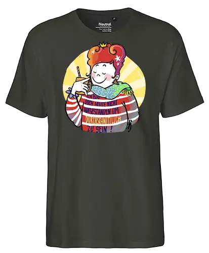 Ich bin doch heute nicht aufgestanden um durchschnittlich zu sein - Illustration, Statement, Handgezeichnet, Ringelpullisprüche, Ringeldinger, streifenweise, Spruch, Weisheit, Motivation, Ringelpulli, SprücheShirt, Cartoon, Humor, Selbstironie, Streifenpulli, Spruchshirt, deutsch - Fairtrade T-Shirt