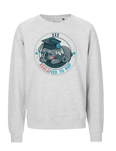 Koalafied to Nap - Koala, qualifiziert, koalafiziert, Nickerchen, Abschlussfeier, süßes Nickerchen, qualified, koalafied, nap, graduation, cute nap, animal pun, graduate, student - Fairtrade Sweatshirt