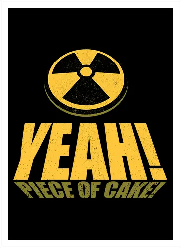 Yeah! Piece of Cake! Easy Like a 90s Action Hero
