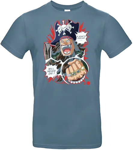Blackbeard's Undying Dream - Blackbeard, Marshall D. Teach, Pirate, anime, manga, pirate, A Man's Dream Will Never Die, fan art, t-shirt design, art print, villain, Yonko, Dark-Dark Fruit, cool anime art, geek art, iconic quote - Standard T-Shirt