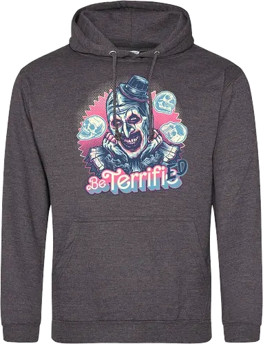 Be Terrified