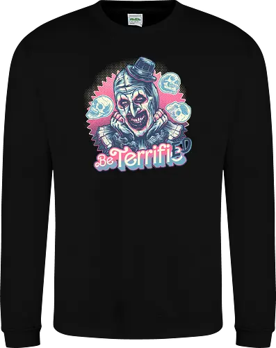 Be Terrified