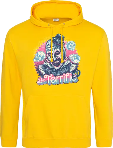 Be Terrified