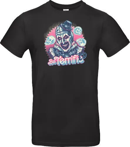 Be Terrified
