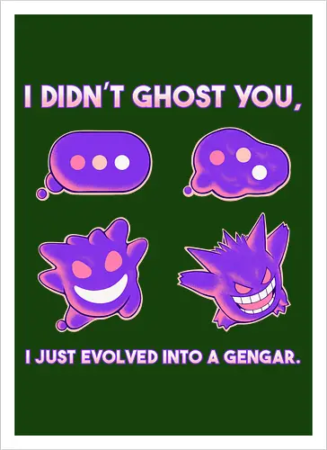 I Didn't Ghost You