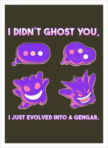 I Didn't Ghost You