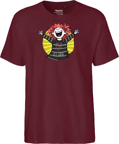 Don´t be a lady, be a legend!