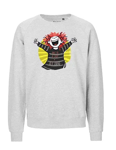 Don´t be a lady, be a legend! - streifenweise, Spruch, Ringelpullisprüche, Ringeldinger, Weisheit, Motivation, Ringelpulli, SprücheShirt, Cartoon Illustration, legend, Statement, Handgezeichnet, Humor, Selbstironie, Streifenpulli, Spruchshirt, deutsch - Fairtrade Sweatshirt