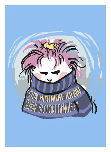 Stör mich nicht...