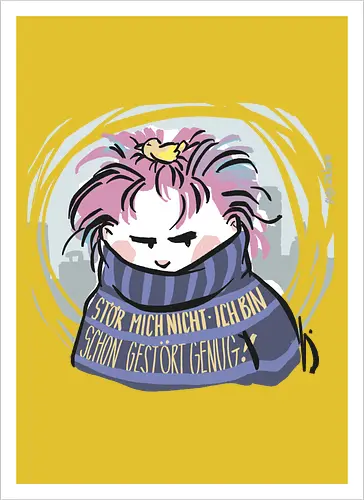 Stör mich nicht...