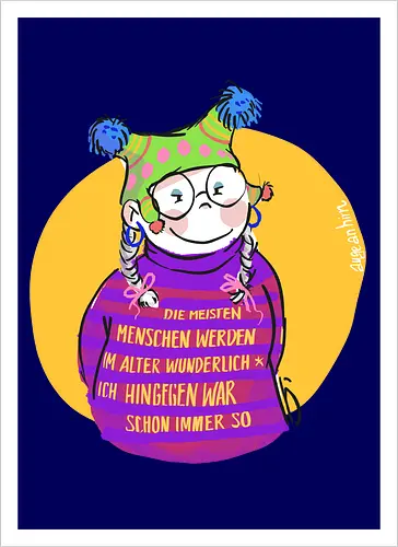 Die meisten Menschen werden im Alter wunderlich... - Ringelpullisprüche, Ringeldinger, streifenweise, Spruch, Weisheit, Motivation, Ringelpulli, SprücheShirt, Cartoon Illustration, Alter. Statement, Handgezeichnet, Humor, Selbstironie, Streifenpulli, Spruchshirt, deutsch - Kunstdruck