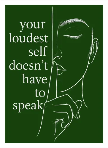Your Loudest Self