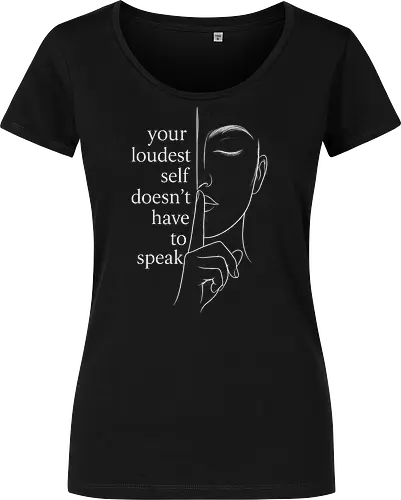 Your Loudest Self