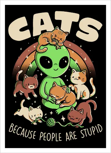 Cats Because People Are Stupid