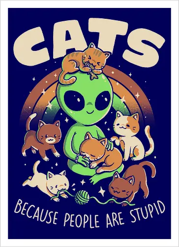 Cats Because People Are Stupid