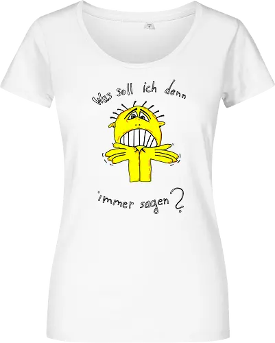 Was soll ich denn immer sagen? Helle Schrift