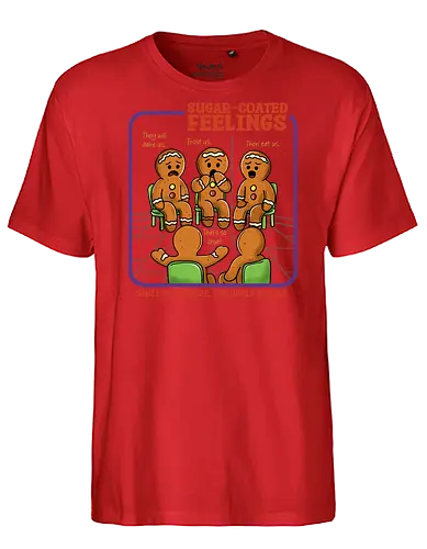 Sugar Coated Feelings  - gingerbread, gingerbread man, sugar coated, feelings, cookies, merry Christmas, xmas, Christmas, retro Christmas, vintage Christmas, funny, winter season, horror Christmas - Fairtrade T-Shirt