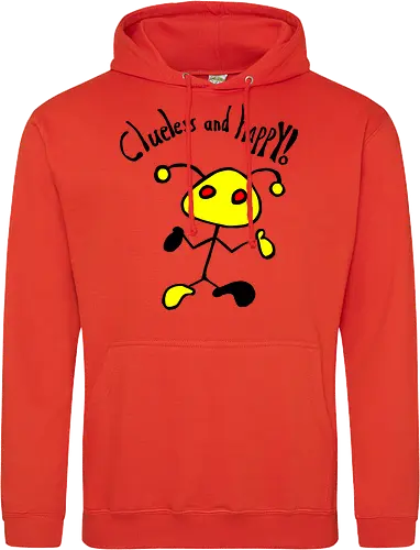 Clueless and happy!