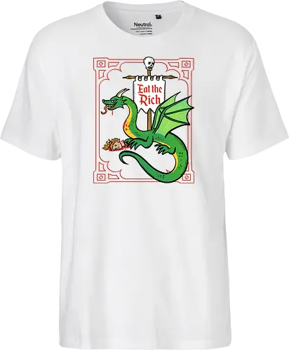 Eat the Rich - Drache, Dragon, Fantasy, Mittelalter - Fairtrade T-Shirt