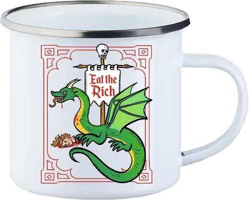 Eat the Rich - Drache, Dragon, Fantasy, Mittelalter - Emailletasse