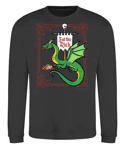 Eat the Rich - Drache, Dragon, Fantasy, Mittelalter - Sweatshirt