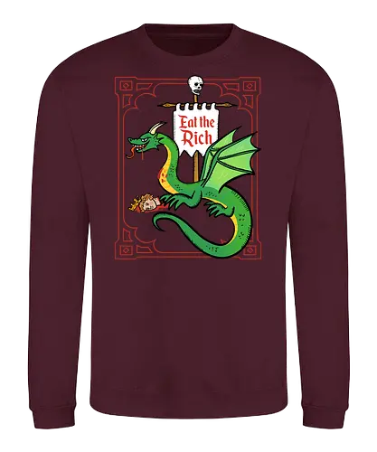 Eat the Rich - Drache, Dragon, Fantasy, Mittelalter - Sweatshirt