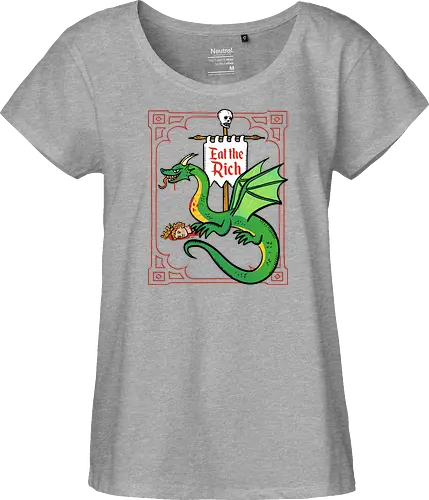 Eat the Rich - Drache, Dragon, Fantasy, Mittelalter - Fairtrade Girl Shirt