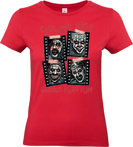 Clowns Just Wanna Have Fun - creepy, Movie, film, horror, horror movies, clown, clowns - Standard T-Shirt (Frauen)