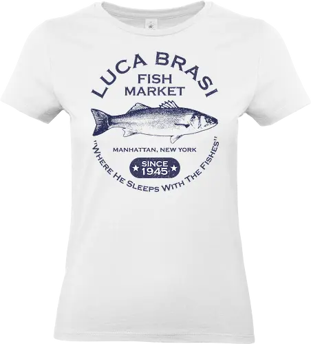 Luca Brasi Fish Market - Since 1945  - retro, vintage, vito corleone, 70s movies, classic movies, movie, the godfather, 70s, coppola, corleone, cult classic, cult movies, film, gangster, mafia - Standard T-Shirt (Frauen)