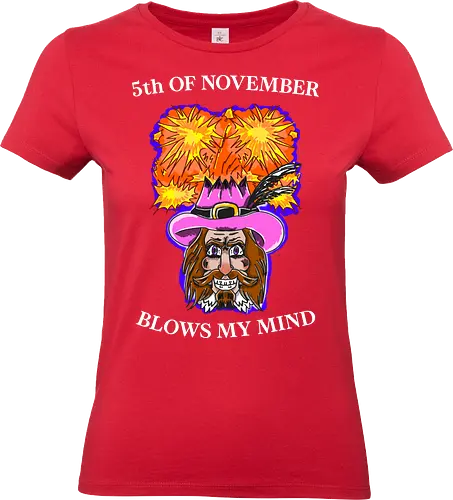 5. November Lustige Feier Guy Fawkes Bonfire Night - November, Guy Fawkes, Bonfire Night, Feuerwerk, Ironisch, Lustig, Humor, Spaß, Feier, Party, Britisch, Tradition, Maske, Kult, Geschichte, Erinnerung, Scherz, Witzig, Parodie, Kostüm, Comic, Festival, Herbst, Spaßiges Motiv, Kultfigur - Standard T-Shirt (Frauen)
