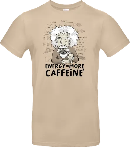 Energy = More Caffeine²