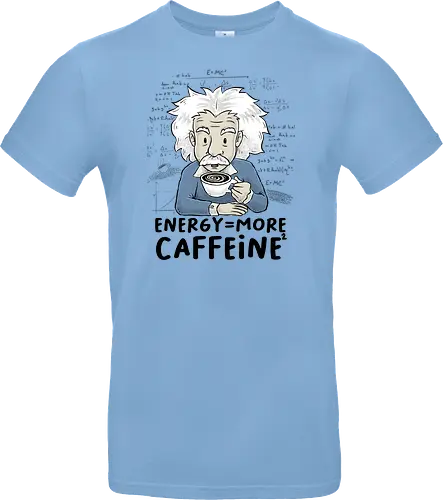 Energy = More Caffeine² - caffeine, einstein, albert einstein, drink, science, coffee - Standard T-Shirt