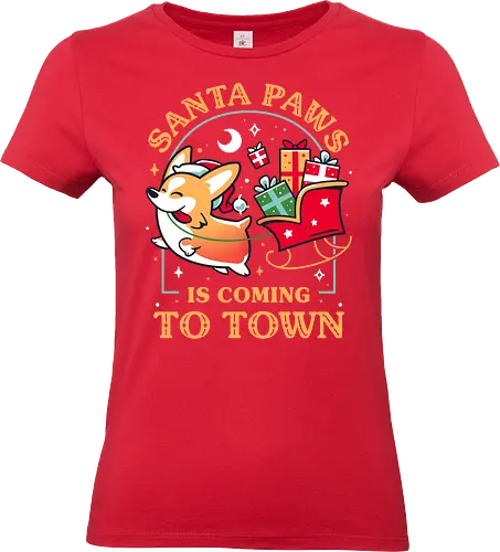 Santa Paws Is Coming to Town - corgi, cute dog, merry christmas, xmas humor, santa paws, sleigh, winter season, santa claus, holiday vibes, jolly, kawaii, magical, funny quote, festive - Standard T-Shirt (Frauen)