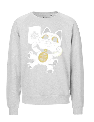 The Menace-ki Neko - Maneki-Neko, Lucky Cat, funny cat, angry cat, dark humor, sarcastic, Japanese art, pop culture parody, edgy graphic, t-shirt design, art print, I'll murder yer damn asses, aggressive cat, weird humor. - Fairtrade Sweatshirt